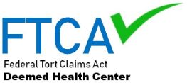 FTCA Federal Tort Claims Act Deemed Health Center